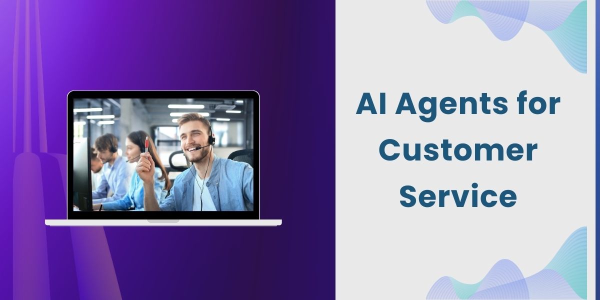AI Agents for Customer Service